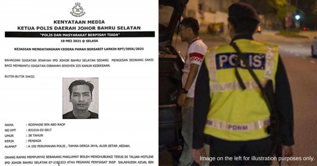 Police Searching For Man Who Witnessed A Domestic Violence Incident In Johor Bahru