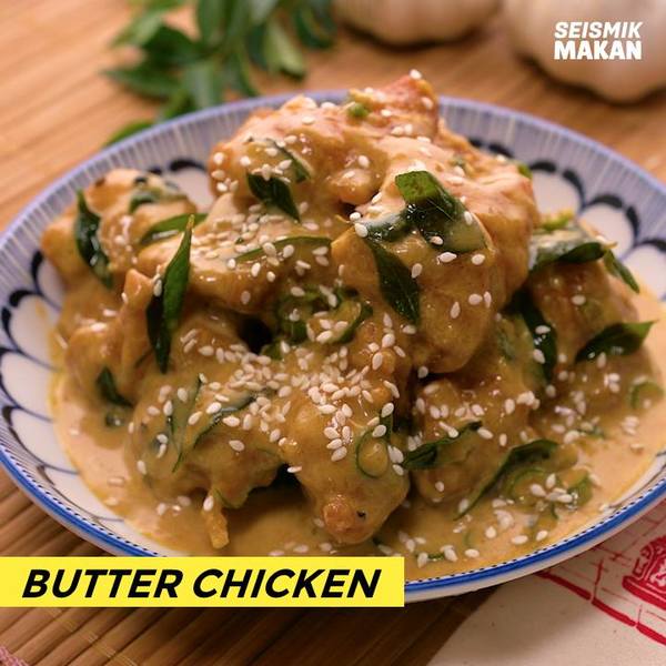 Butter Chicken Seismik Makan