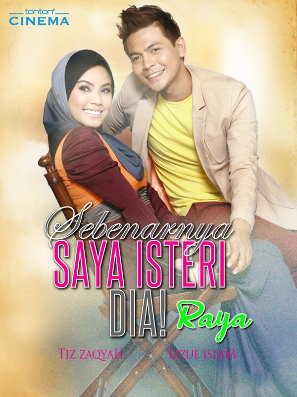 Sebenarnya Saya Isteri Dia Raya